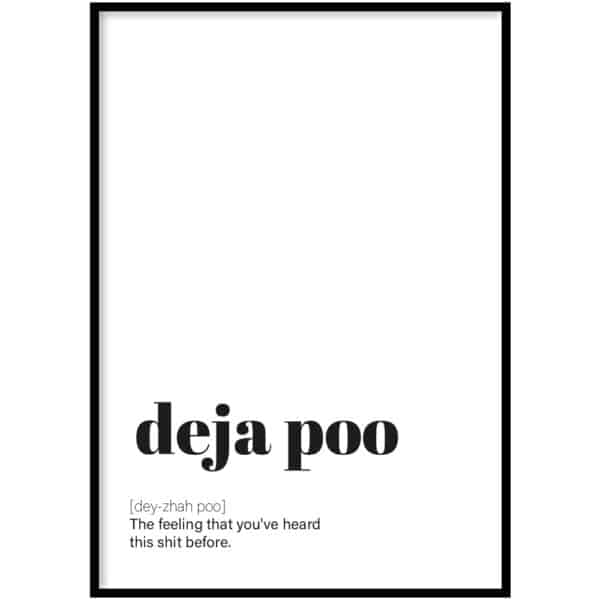 Poster - Deja poo