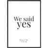 Poster - We said yes