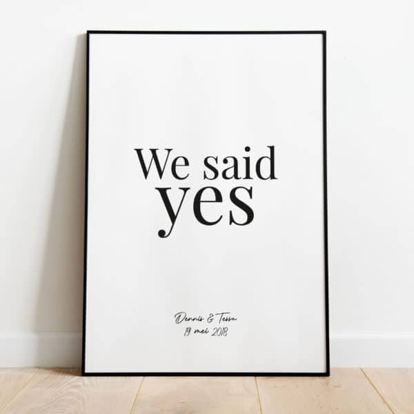 Poster - We said yes