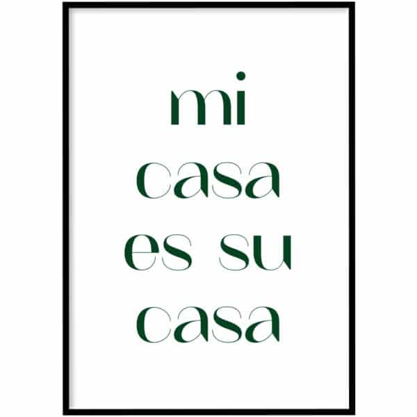 Poster - Mi casa