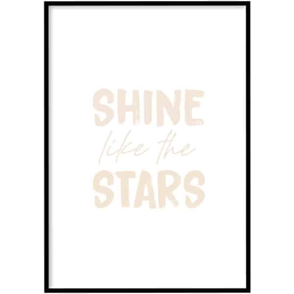 Poster - Shine like the stars