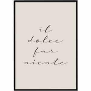 Poster - Il dolce far niente