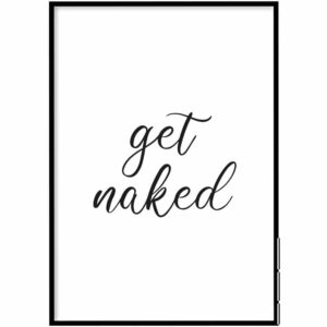 Poster - Get naked