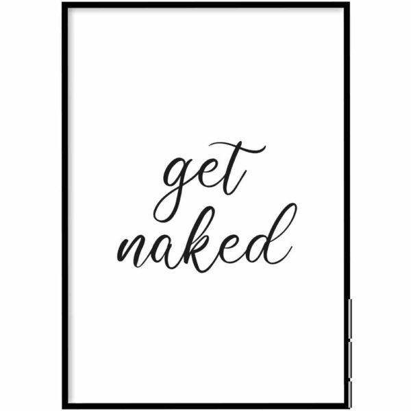 Poster - Get naked