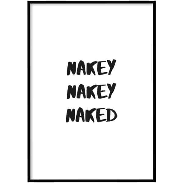 Poster - Nakey